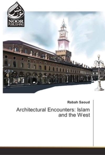 Cover for Saoud · Architectural Encounters: Islam a (Buch) (2017)