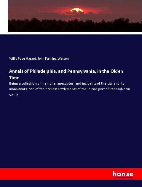 Cover for Hazard · Annals of Philadelphia, and Penn (Book)