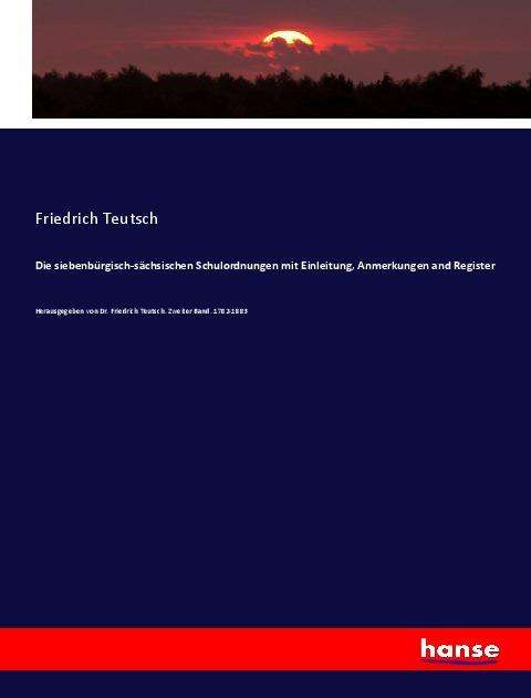 Cover for Teutsch · Die siebenbürgisch-sächsischen (Book)