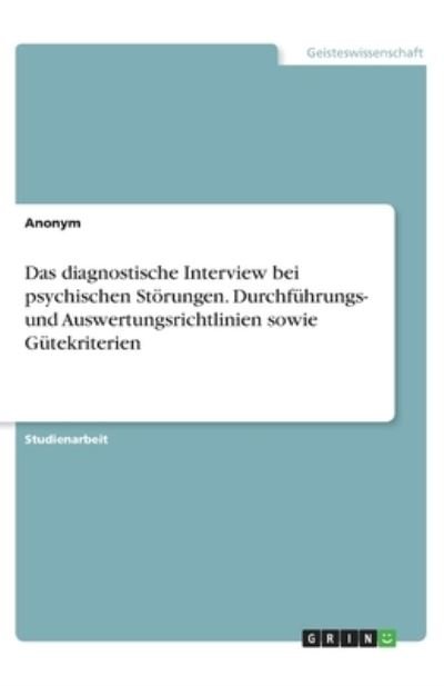 Cover for Anonym · Das diagnostische Interview bei (N/A)