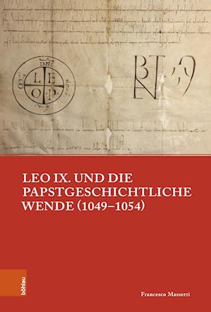 Cover for Francesco Massetti · Leo IX. und Die Papstgeschichtliche Wende (1049-1054) (Book) (2024)