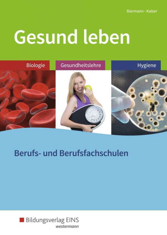 Cover for Biermann · Gesund leben: Schülerband (Buch)