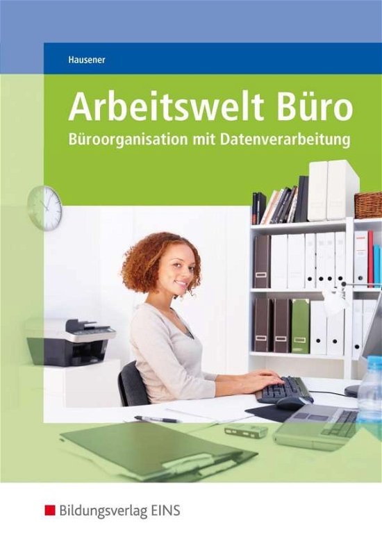 Cover for Hausener · Arbeitswelt Büro (Book)