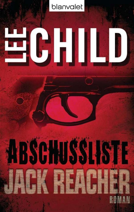 Cover for Lee Child · Blanvalet 36840 Child.Abschussliste (Bog)