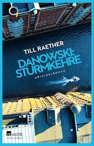 Cover for Till Raether · Danowski: Sturmkehre (Buch)