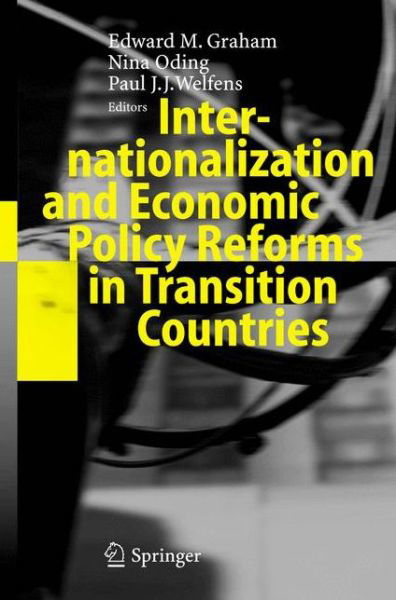 Internationalization and Economic Policy Reforms in Transition Countries - Edward Graham - Books - Springer-Verlag Berlin and Heidelberg Gm - 9783540240402 - August 22, 2005