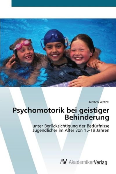 Cover for Wetzel · Psychomotorik bei geistiger Behi (Bok) (2012)