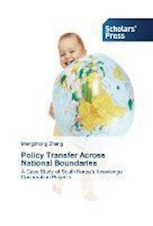 Policy Transfer Across National B - Zhang - Bøger -  - 9783639519402 - 25. september 2013