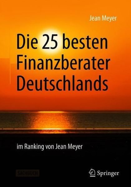 Cover for Meyer · Die 25 besten Finanzberater Deuts (Book) (2020)