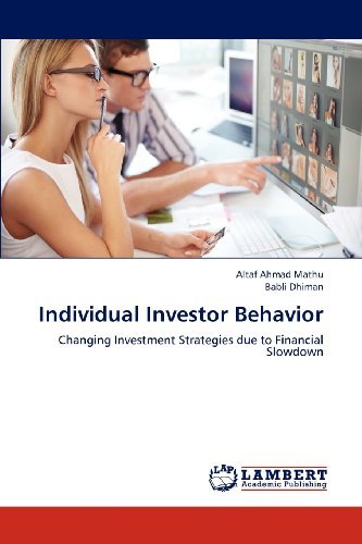 Cover for Babli Dhiman · Individual Investor Behavior: Changing Investment Strategies Due to Financial Slowdown (Paperback Bog) (2012)