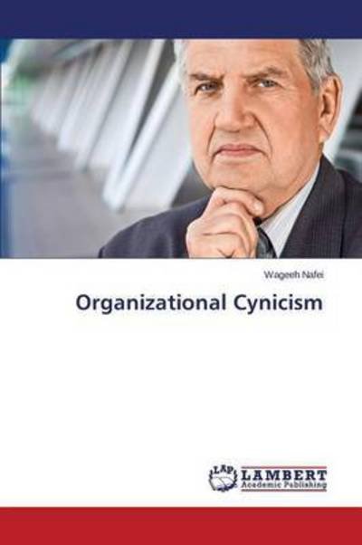 Cover for Nafei Wageeh · Organizational Cynicism (Taschenbuch) (2015)