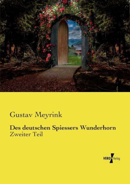 Des Deutschen Spiessers Wunderhorn - Gustav Meyrink - Books - Vero Verlag - 9783737219402 - November 12, 2019