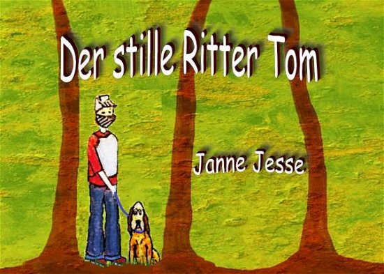 Cover for Jesse · Der stille Ritter Tom (Bok)