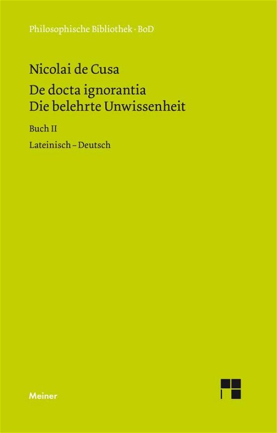 Cover for Nikolaus Von Kues · Die Belehrte Unwissenheit (Hardcover bog) [German edition] (1999)