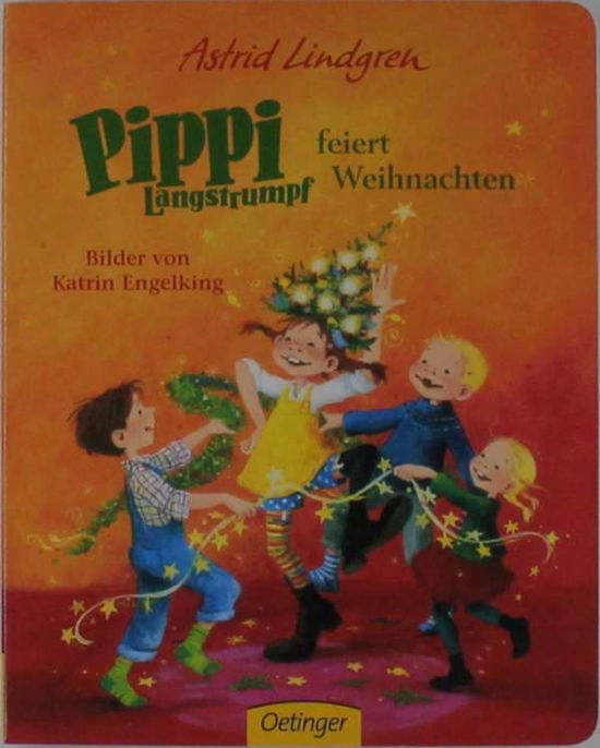 Pippi Langstrumpf feiert Weihn - Lindgren - Kirjat -  - 9783789179402 - 