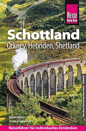 Reise Know-How Reiseführer Schottland  mit Orkney, Hebriden und Shetland - Peter Höh - Książki - Reise Know-How - 9783831735402 - 9 maja 2022