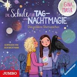 Cover for Gina Mayer · Die Schule für Tag- und Nachtmagie 03. Das goldene Sternzeichen (CD) (2022)