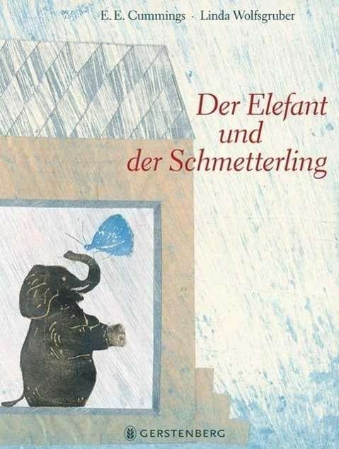 Der Elefant u.d.Schmetterling - Cummings - Bøger -  - 9783836954402 - 