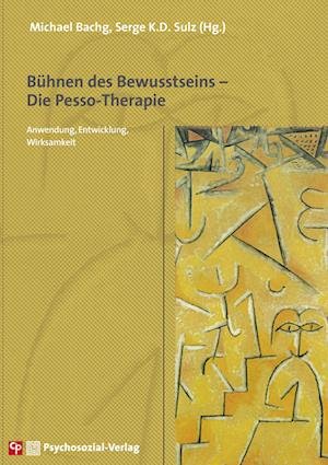 Cover for Michael Bachg · Bühnen des Bewusstseins - Die Pesso-Therapie (Paperback Book) (2022)
