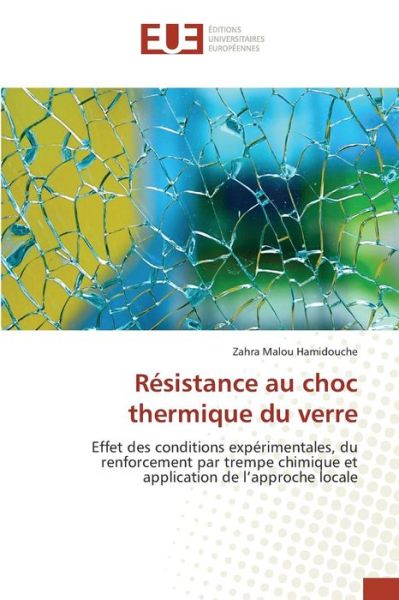 Cover for Malou Hamidouche Zahra · Resistance Au Choc Thermique Du Verre (Paperback Book) (2018)