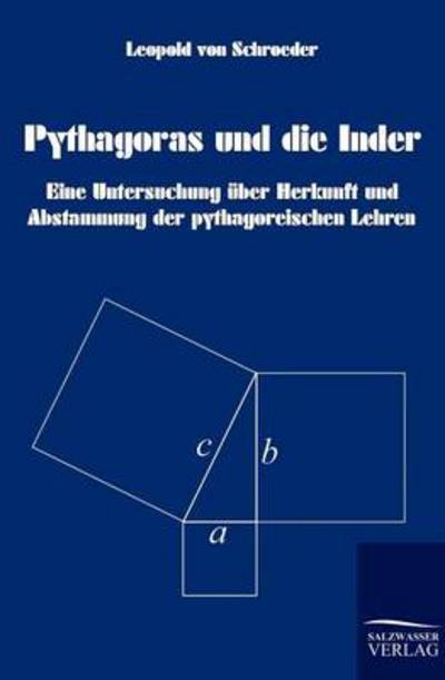 Cover for Leopold Von Schroeder · Pythagoras Und Die Inder (Paperback Book) [German edition] (2011)