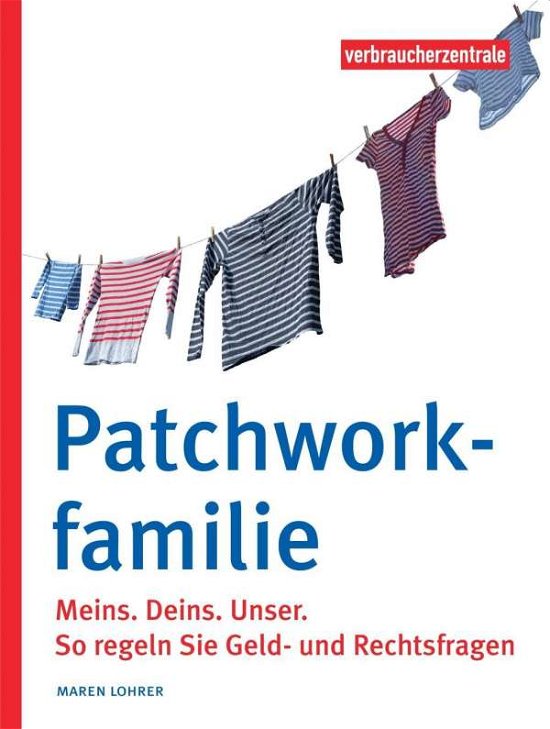Cover for Lohrer · Patchworkfamilie (Bog)