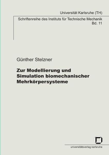 Cover for Günther Stelzner · Zur Modellierung und Simulation biomechanischer Mehrkörpersysteme (Paperback Book) (2014)