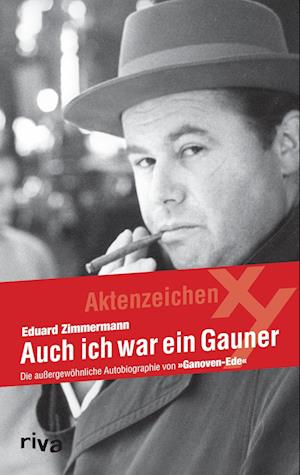 Cover for Eduard Zimmermann · Auch ich war ein Gauner (Paperback Book) (2005)
