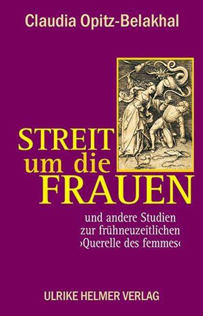 Cover for Opitz-Belakhal · Streit um die Frauen (Book)