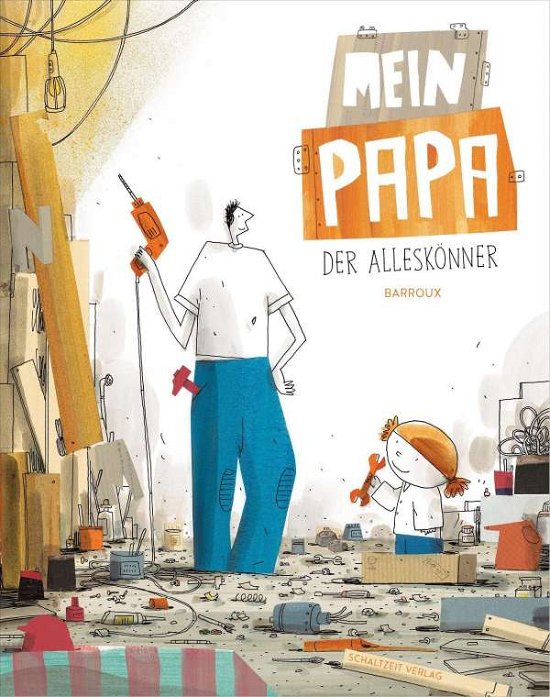 Cover for Barroux · Mein Papa - der Alleskönner (Book)