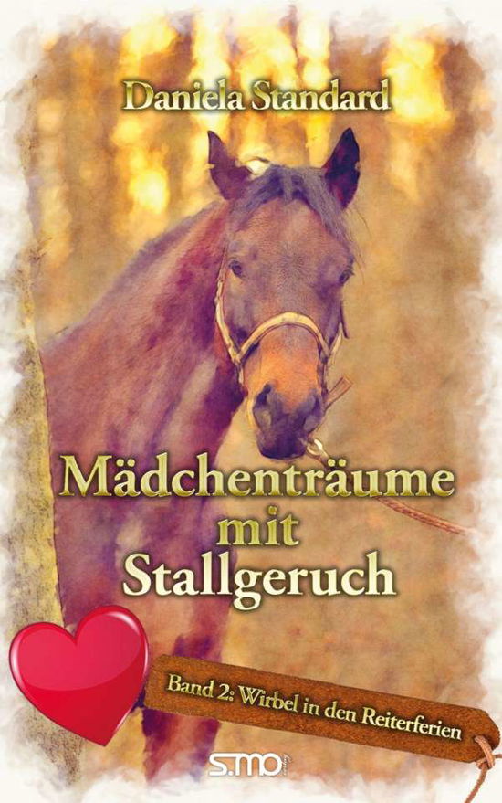 Cover for Standard · Mädchenträume mit Stallgeruch, (Book)