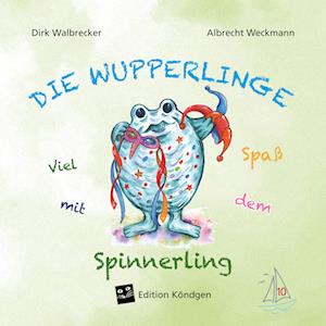 Cover for Dirk Walbrecker · Viel Spaß mit dem Spinnerling (Bok) (2024)