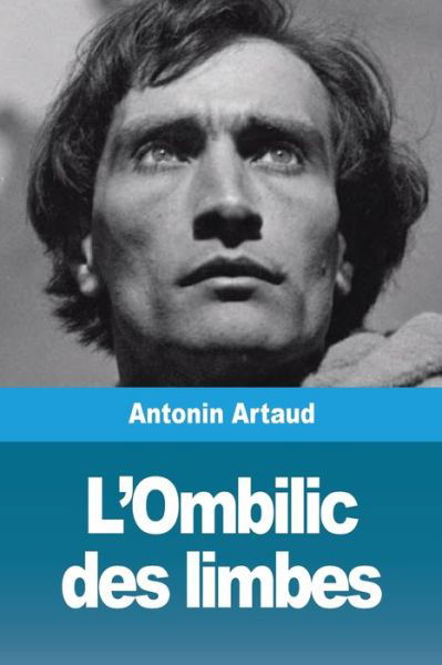 Cover for Antonin Artaud · L'Ombilic des limbes (Paperback Bog) (2020)