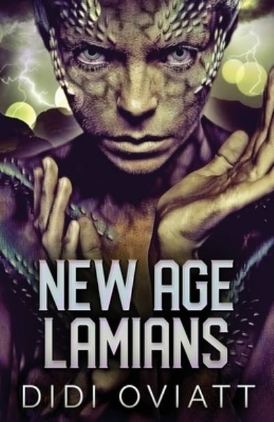 New Age Lamians - Didi Oviatt - Books - Next Chapter - 9784824114402 - November 25, 2021