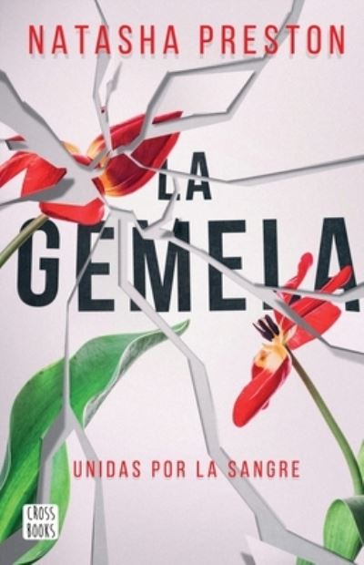 Cover for Natasha Preston · La gemela (Paperback Book) (2021)