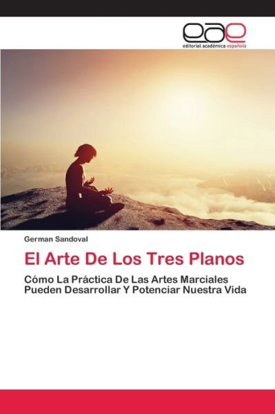 Cover for Sandoval · El Arte De Los Tres Planos (Buch) (2020)