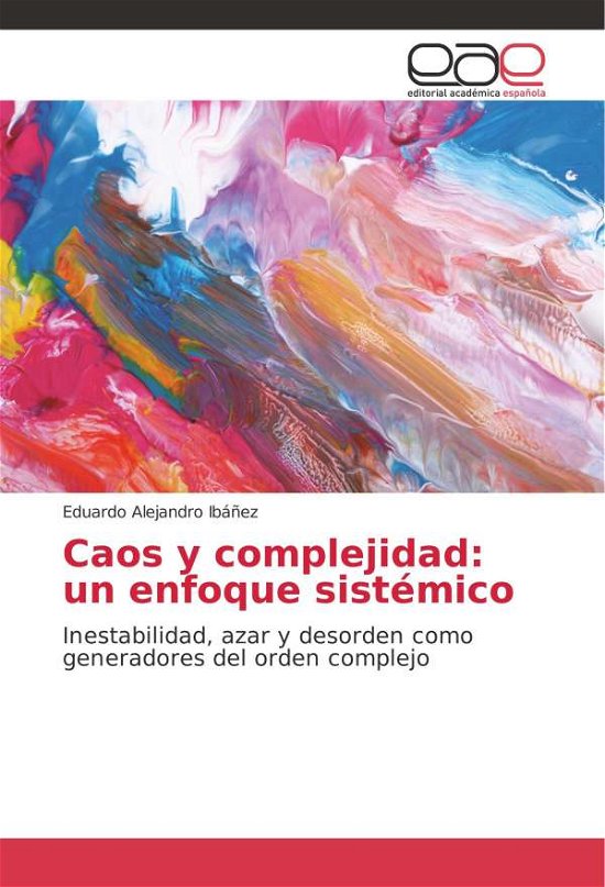 Cover for Ibáñez · Caos y complejidad: un enfoque s (Buch) (2018)