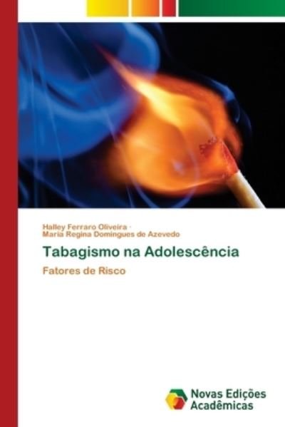 Cover for Oliveira · Tabagismo na Adolescência (Bog) (2018)