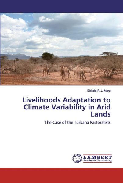 Livelihoods Adaptation to Climate - Moru - Books -  - 9786202529402 - May 14, 2020