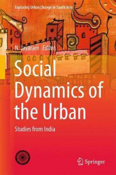 Cover for Social Dynamics of the Urban (Book) [1st ed. 2017 edition] (2017)