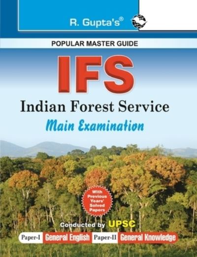 Upsc-Ifs Indian Forest Service Examinations Guide (Paper 1 & 2) - R. Gupta - Books - RAMESH PUBLISHING HOUSE - 9788178129402 - October 1, 2020