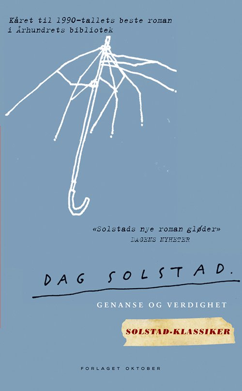 Genanse og verdighet - Dag Solstad - Books - Forlaget Oktober - 9788249511402 - April 2, 2013