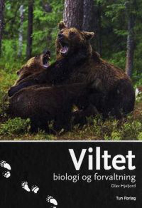 Viltet : biologi og forvaltning - Olav Hjeljord - Kirjat - Tun Forlag - 9788252931402 - 2008