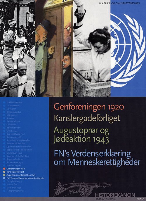 Cover for Olaf Ries Claus Buttenschøn · Historiekanon: Historiekanon, Genforeningen 1920, Kanslergadeforliget, Augustoprør og jødeaktion 1943 (Sewn Spine Book) [1.º edición] (2009)