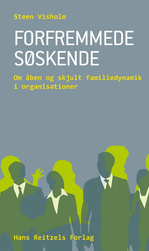 Forfremmede søskende - Steen Visholm - Książki - Gyldendal - 9788741257402 - 17 października 2013