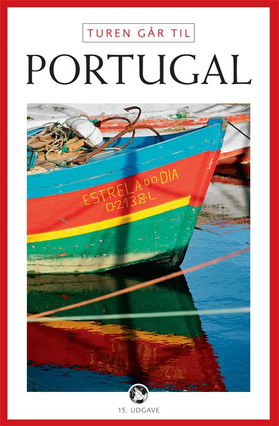 Cover for Ove Rasmussen · Politikens Turen går til¤Politikens rejsebøger: Turen går til Portugal (Sewn Spine Book) [15th edition] (2012)