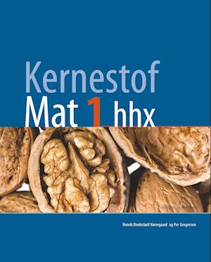 Kernestof: Kernestof Mat1, hhx - Henrik Bindesbøll Nørregaard; Per Gregersen - Books - Alinea - 9788757139402 - August 13, 2020