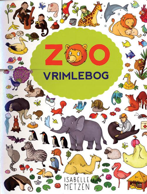 Cover for Isabelle Metzen · Vrimlebog: Zoo (Cardboard Book) [1st edition] (2015)