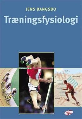 Cover for Jens Bangsbo · Sport &amp; sundhed: Træningsfysiologi (Hæftet bog) [1. udgave] (2008)