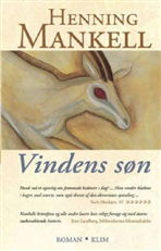 Vindens søn - Henning Mankell - Bücher - Klim - 9788779555402 - 10. April 2007